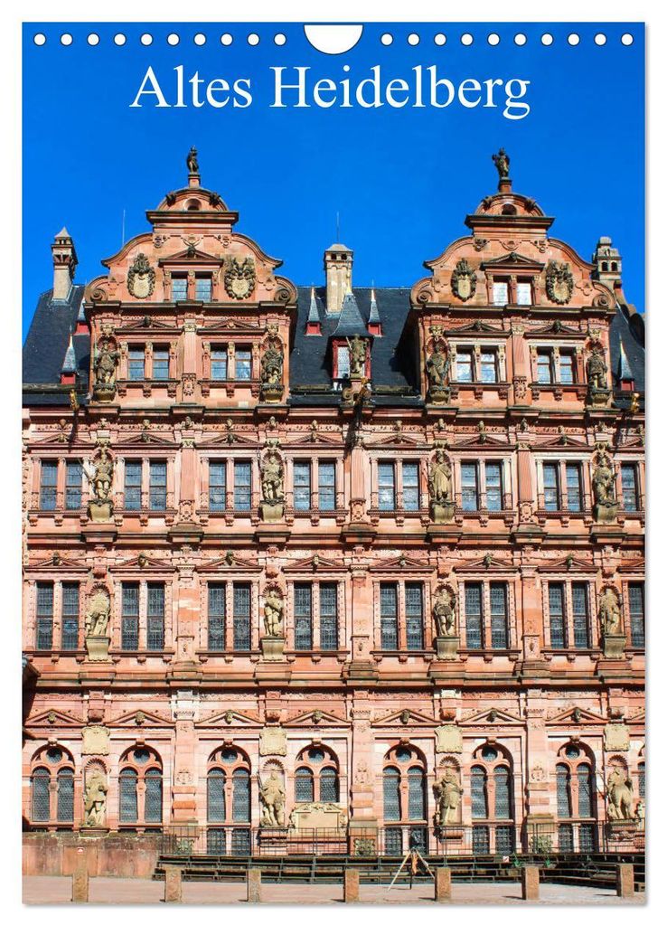 Altes Heidelberg (Wandkalender 2027 DIN A4 hoch), CALVENDO Monatskalender