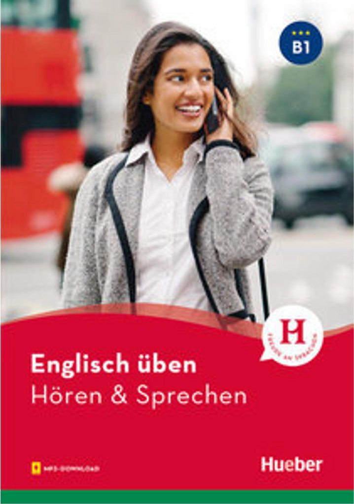 Englisch üben - Hören & Sprechen B1