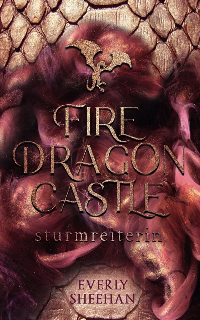 Dragonlords - 1: Fire Dragon Castle | Everly Sheehan