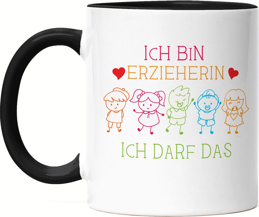 Ich Bin Erzieherin Ich Darf Das Tasse Schwarz Abschiedsgeschenk Erzieherin Tagesmutter Kindergarten
