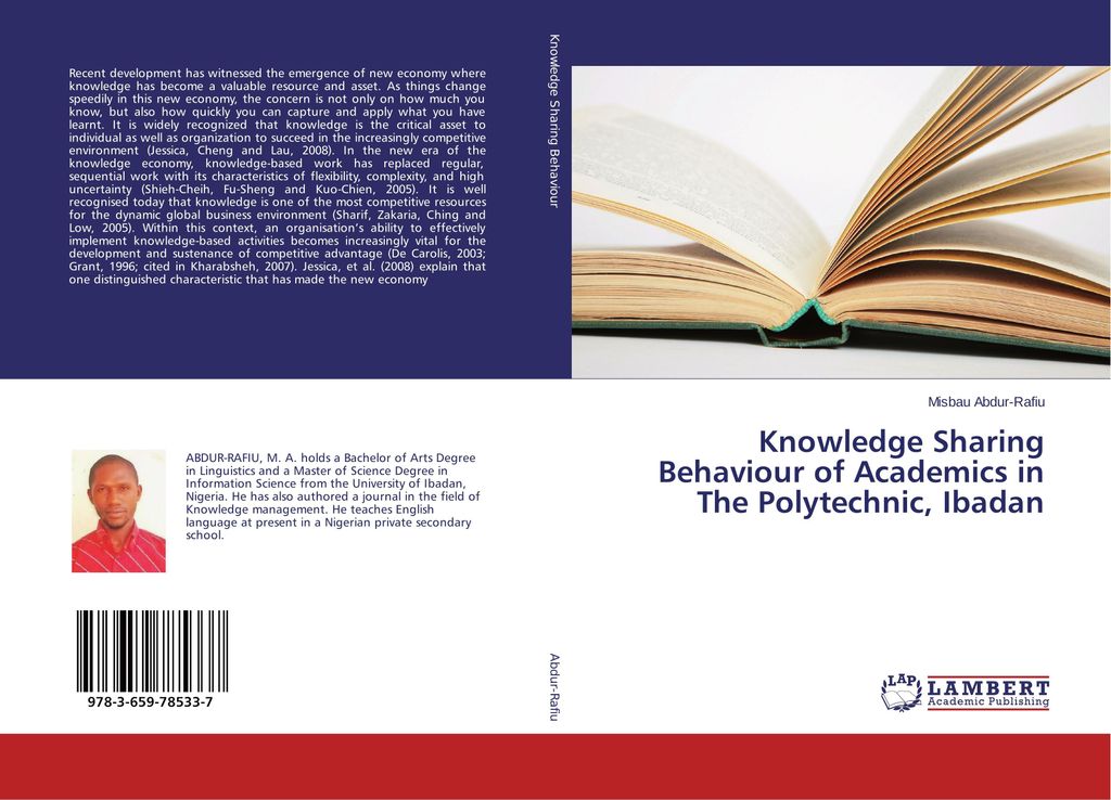Knowledge Sharing Behaviour of Academics in The Polytechnic, Ibadan