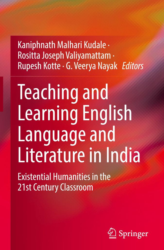 Teaching and Learning English Language and Literature in India