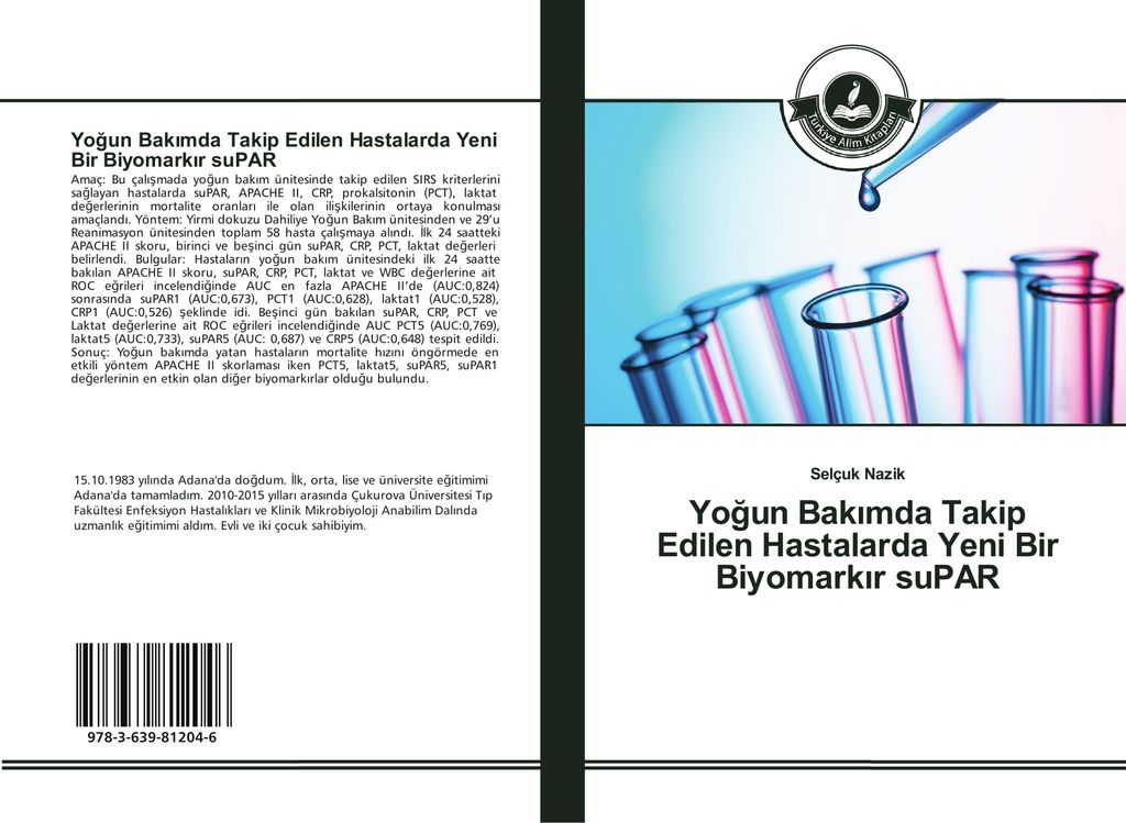 Yo¿un Bak¿mda Takip Edilen Hastalarda Yeni Bir Biyomark¿r suPAR