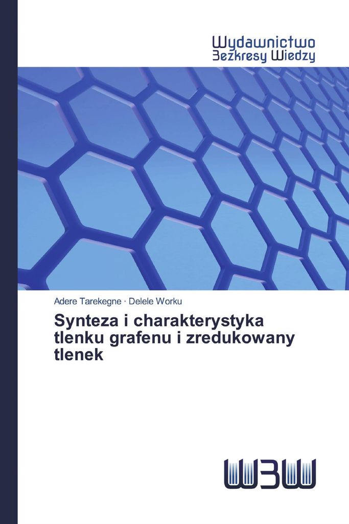 Synteza i charakterystyka tlenku grafenu i zredukowany tlenek