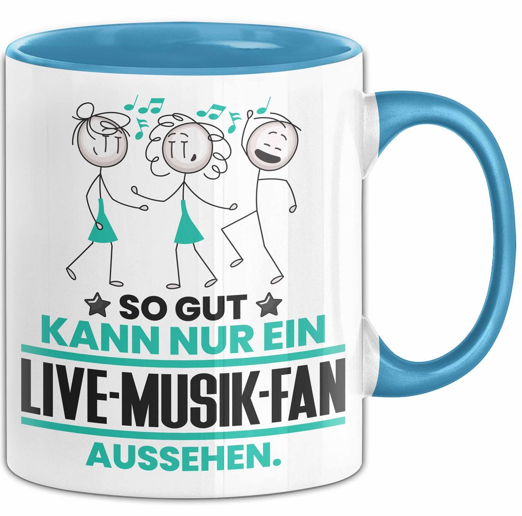 Live-Musik-Fan Geschenk Tasse So Gut Kann Nur Ein Live-Musik-Fan Aussehen Geschenkidee Kaffee-Becher (Blau)