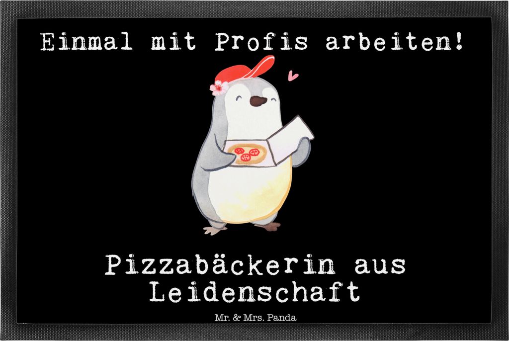 Mr. & Mrs. Panda fußmatte Pizzabäckerin Leidenschaft 40 x 60 cm - Schwarz - Geschenk, Fussmatte, flurmatte, Witzig, Schmutzmatte, Lustig, Schmutz...