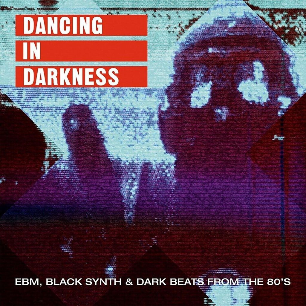 Various Artists - Dancing In Darkness (EBM, Black Synth & Dark Beats From The 80's) (2 LP)