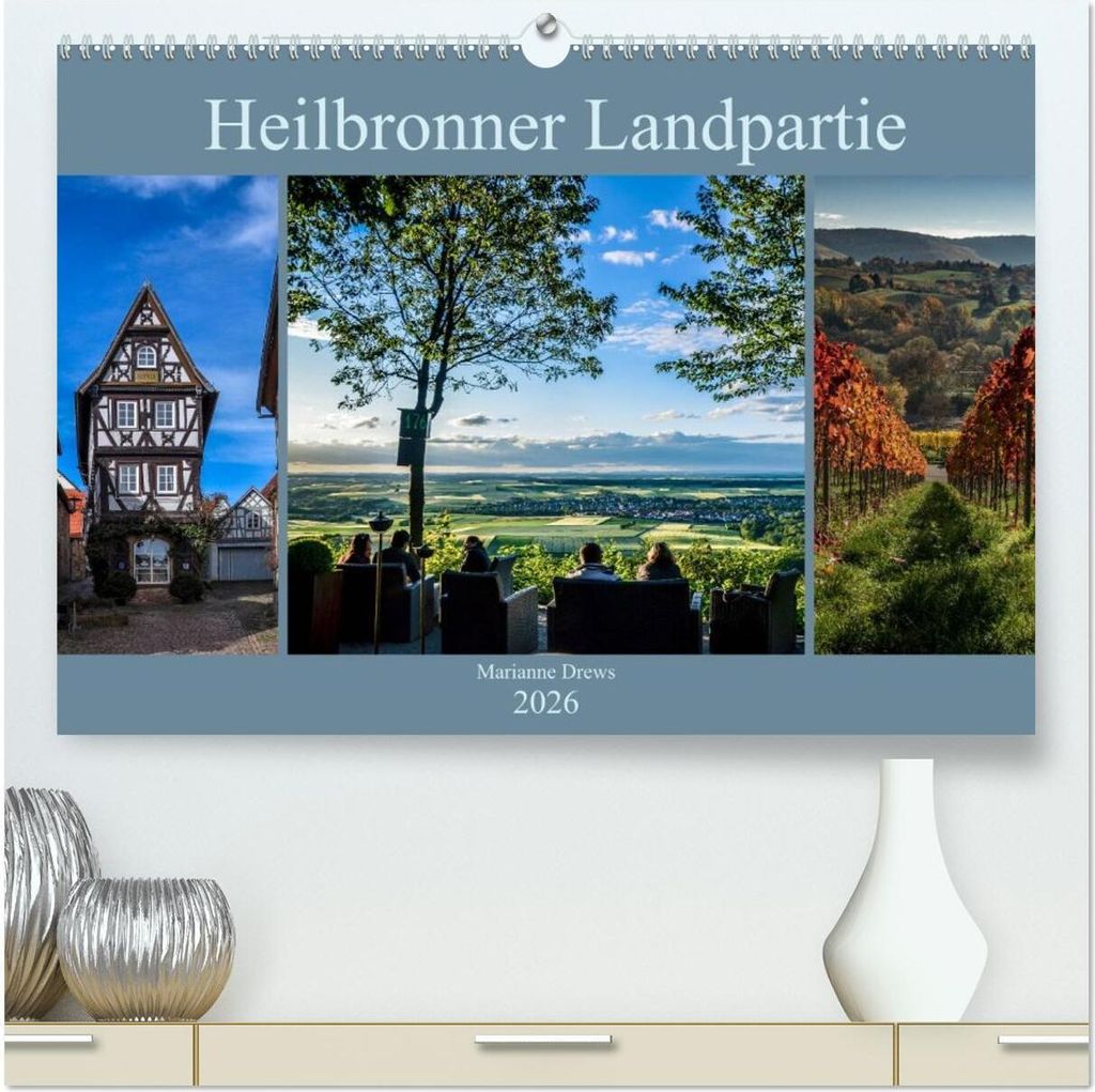 Heilbronner Landpartie (hochwertiger Premium Wandkalender 2026 DIN A2 quer), Kunstdruck in Hochglanz