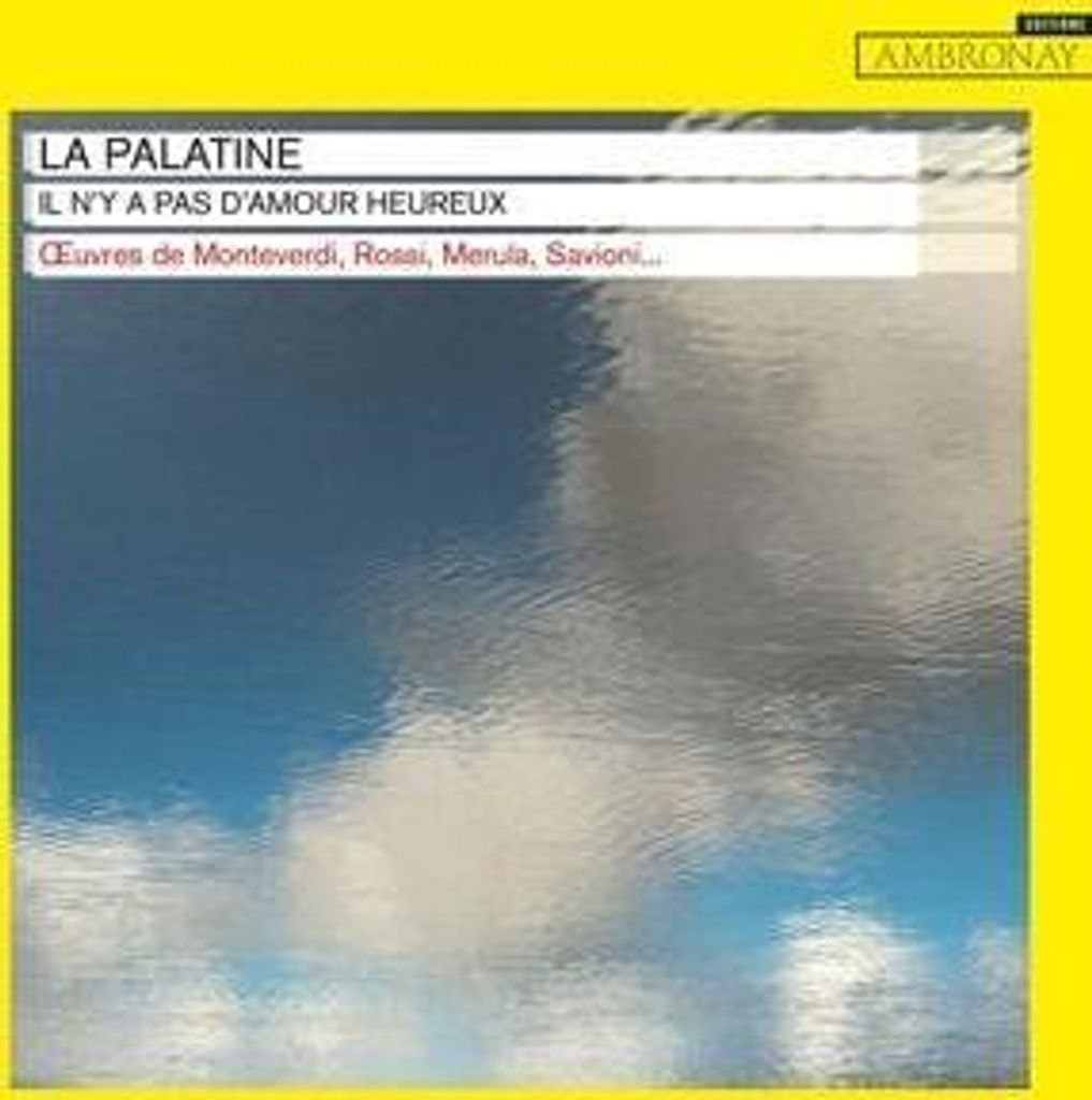 La Palatine: N'y a pas d'amour heureux