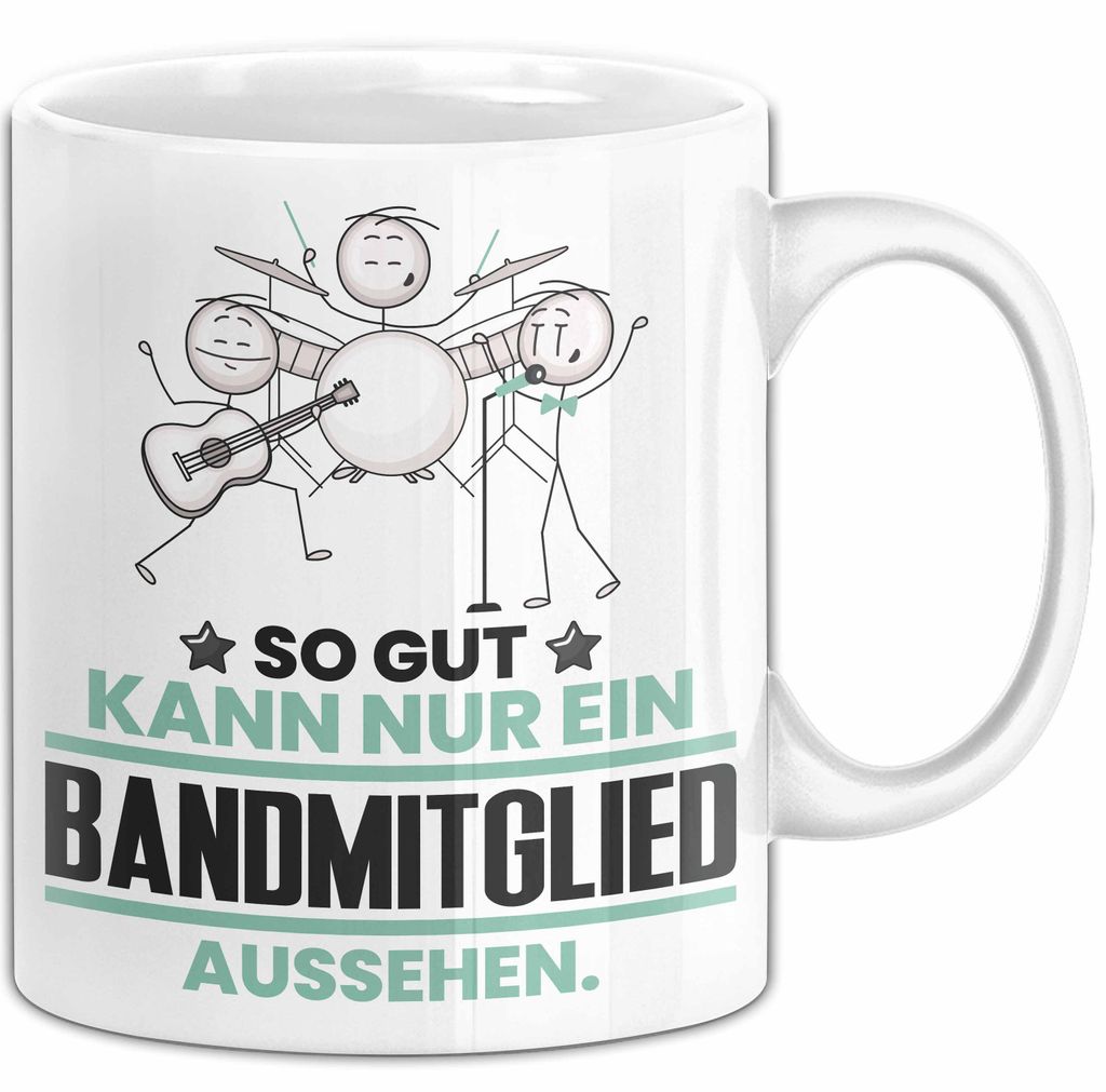 Bandmitglied Geschenk Tasse So Gut Kann Nur Ein Bandmitglied Aussehen Geschenkidee Kaffee-Becher (Weiß)