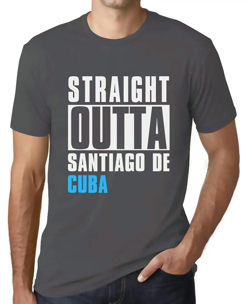 Herren Grafik T-Shirt Straight Outta Santiago De Cuba Öko-Verantwortlich Vintage Jahrgang Kurzarm Lustige Druck Geburtstag Geschenk Mann