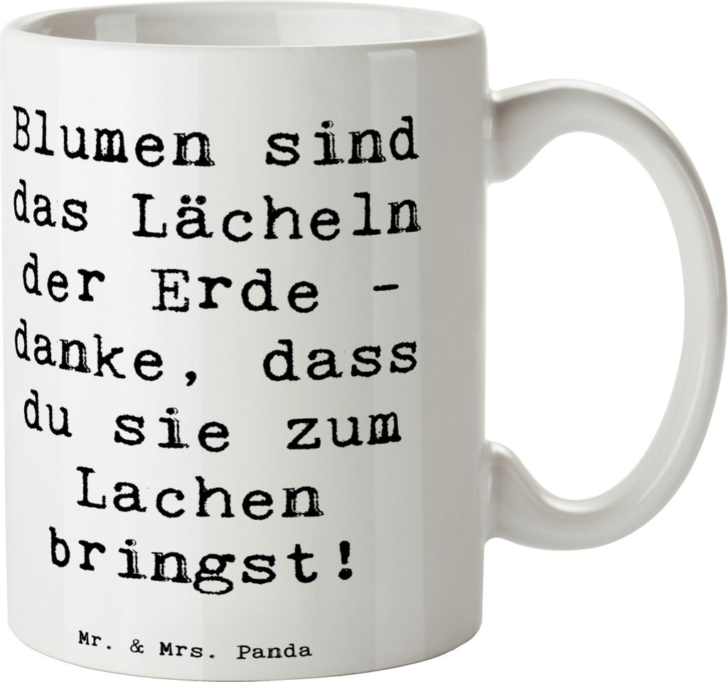 Mr. & Mrs. Panda Tasse Spruch Florist Erde Lächeln - Weiß - Geschenk, Kaffeebecher, keramik, Freundschaft, der, Henkelpott, Floristin, Aufmerksam...