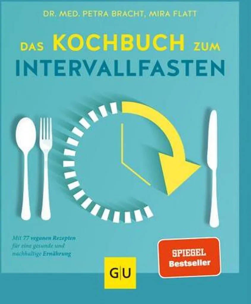 Livre de recettes Jeûne Intermittent : Das Kochbuch zum Intervallfasten