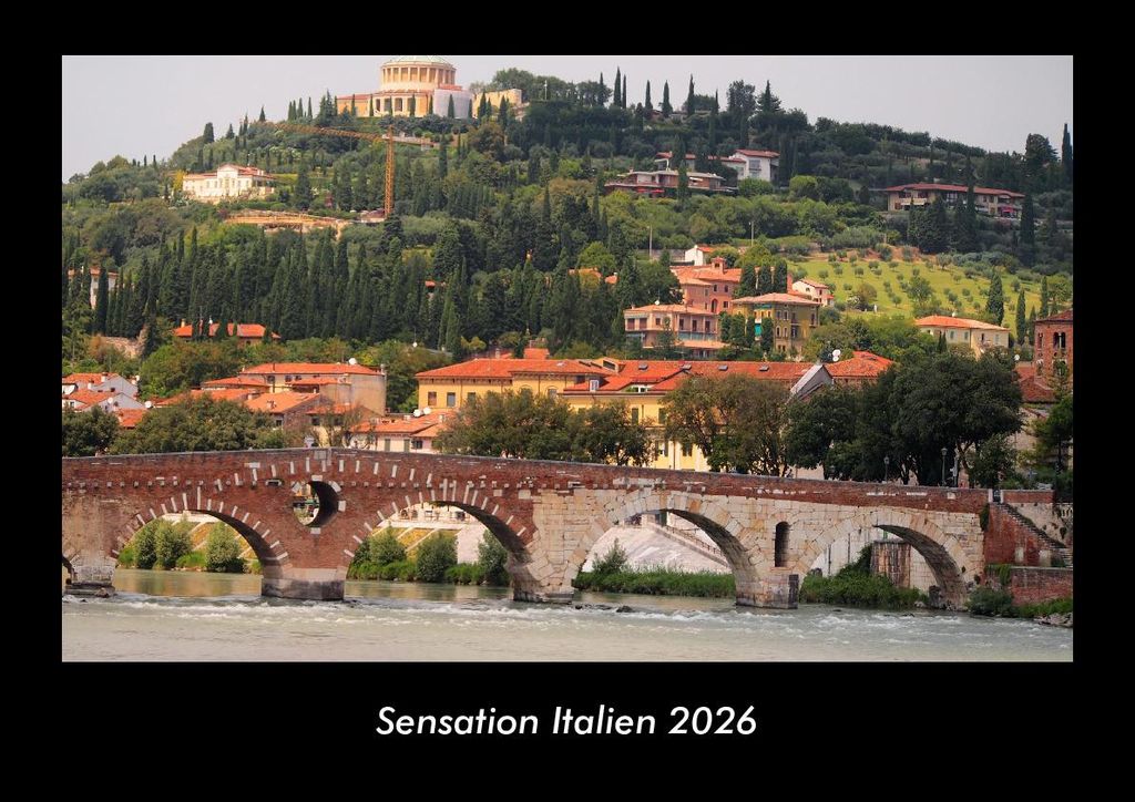 Sensation Italien 2026 Fotokalender - Querformat DIN A3, Monatskalender mit Bild-Motiven aus Orten und Städten, Ländern und Kontinenten