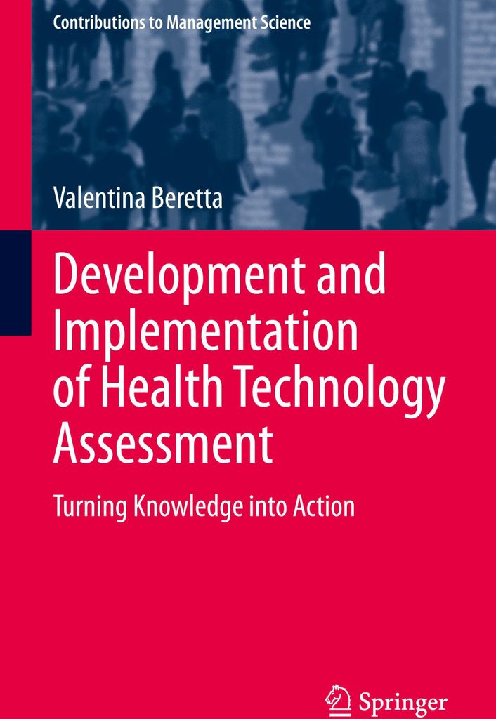 Development and Implementation of Health Technology Assessment
