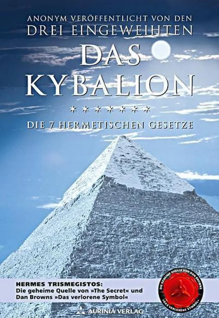 Le Kybalion : Guide pratique pour comprendre les mystères ésotériques