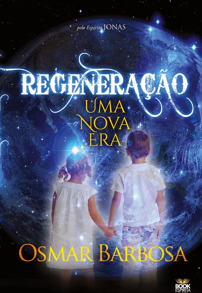 Regeneração - Uma Nova Era