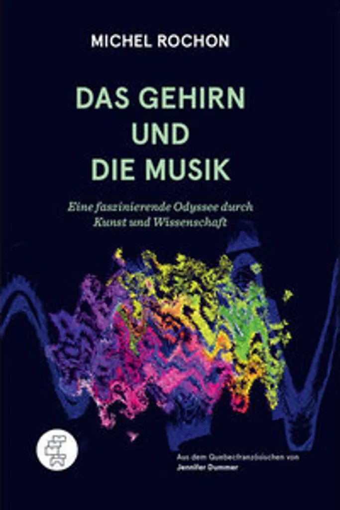 Comprendre les troubles de l'audition : livre Das Gehirn und die Musik
