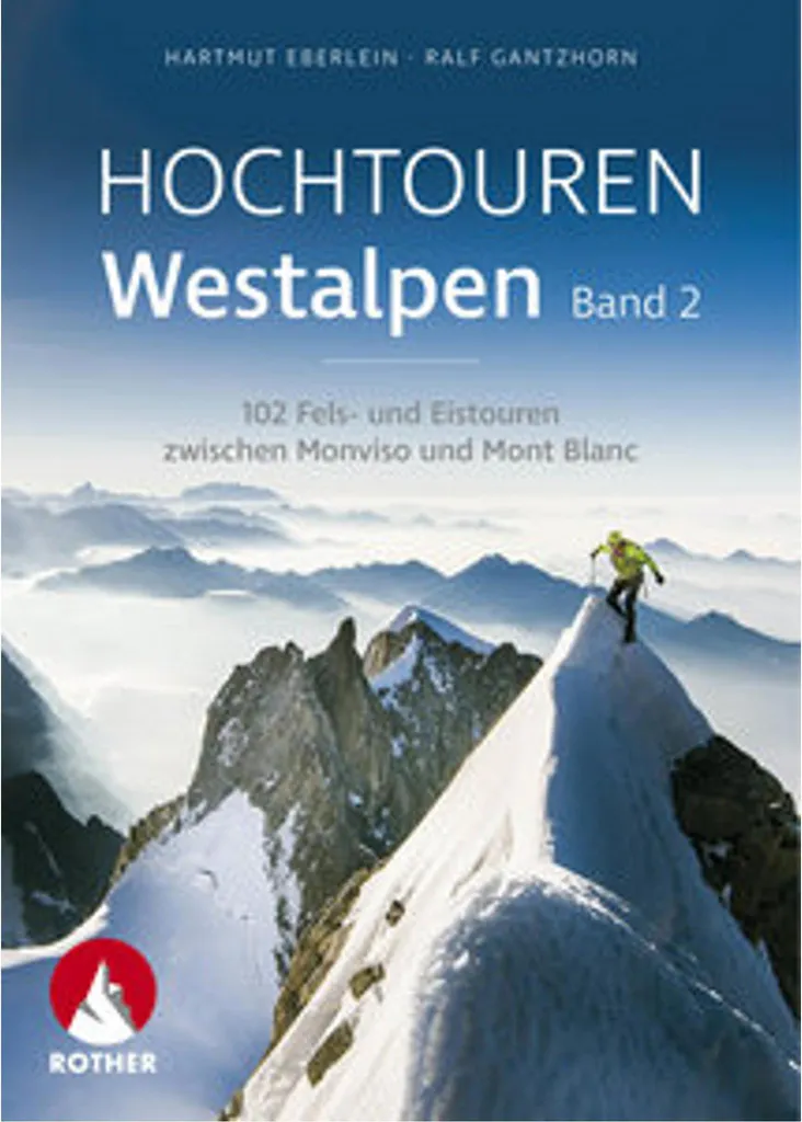 Préparer vos Courses Alpinisme avec Hochtouren Westalpen Band 2 Livre