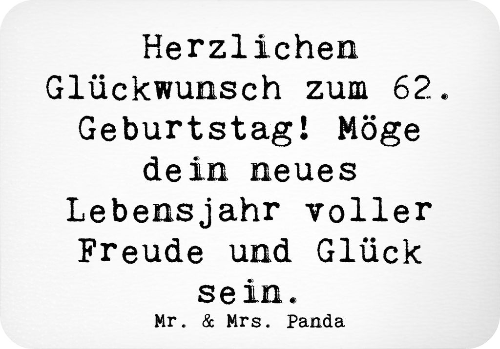 Mr. & Mrs. Panda magnet Spruch 62. Geburtstag - Weiß - Geschenk, rechteckmagnet, das Leben genießen, Kühlschrankmagnet, herzliche Botschaft, fei...
