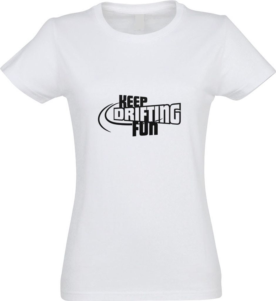 Kiwistar - T-Shirt tailliert - Damen - Weiss - Keep Drifting Fun - mit Motiv Bedruckt - Funshirt Design - Sport - Freizeit - Damen - M