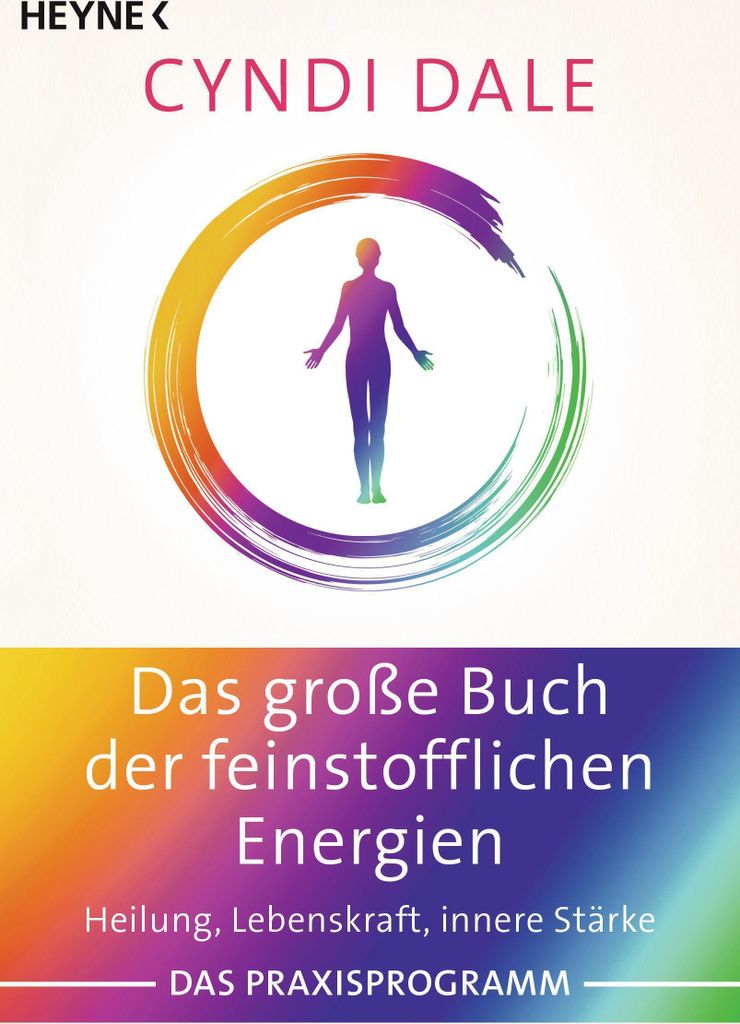 Das große Buch der feinstofflichen Energien