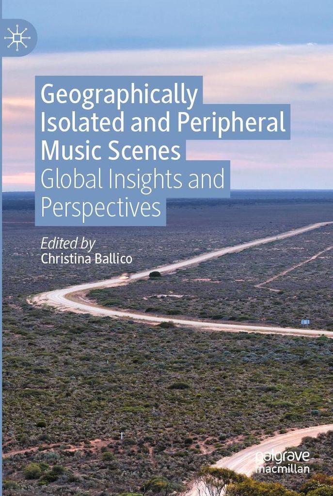 Geographically Isolated and Peripheral Music Scenes