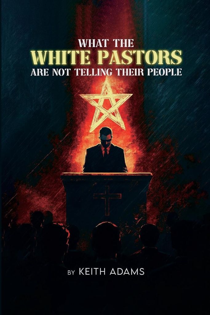 What the White Pastors Are Not Telling Their People