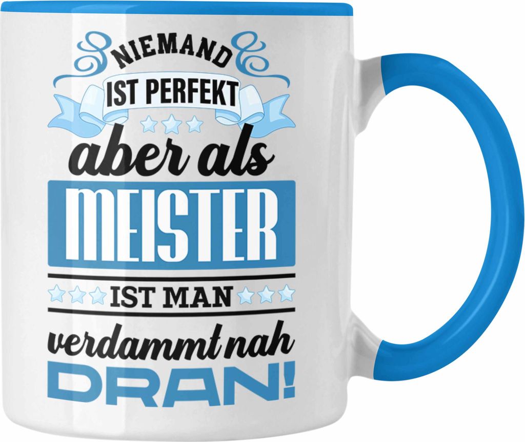 Trendation - Meisterprüfung Bestanden Geschenke Meister Prüfung Tasse Männer Metallbauer Schreiner Dachdecker Maler Elektrotechnik Elektronik (B...