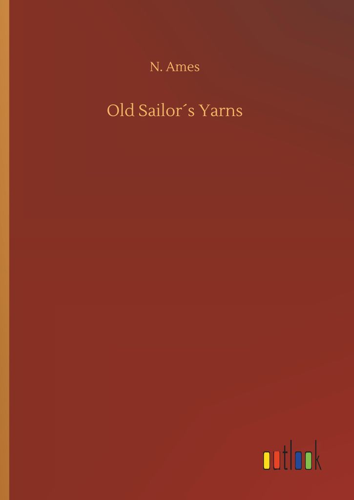 Old Sailor ́s Yarns
