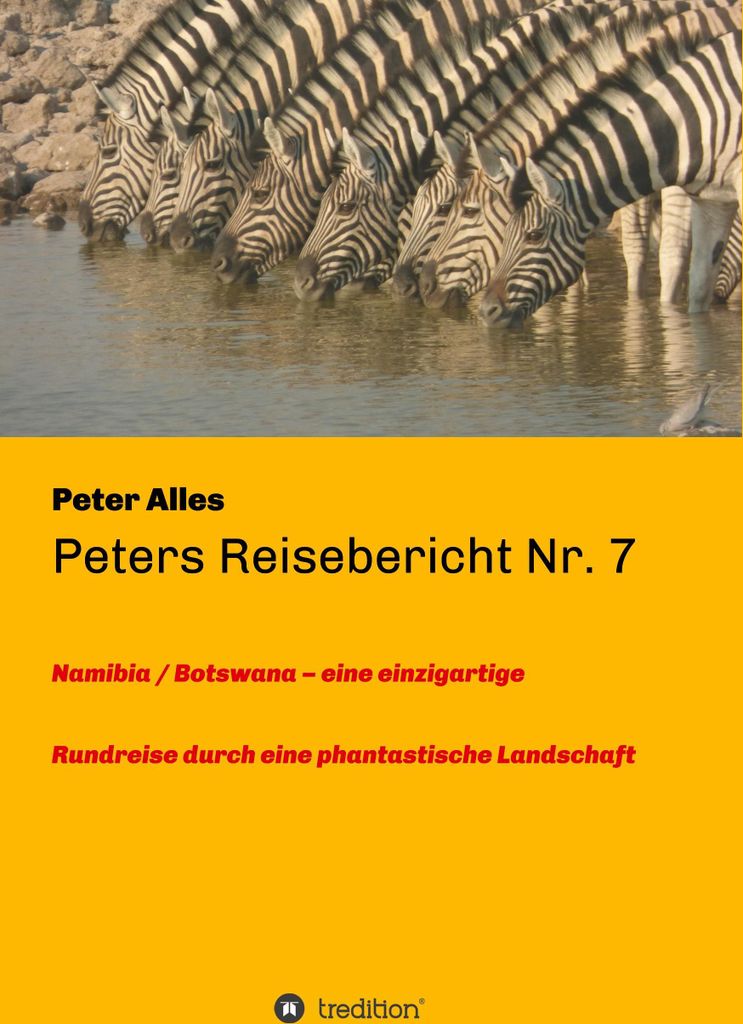 Peters Reisebericht Nr. 7