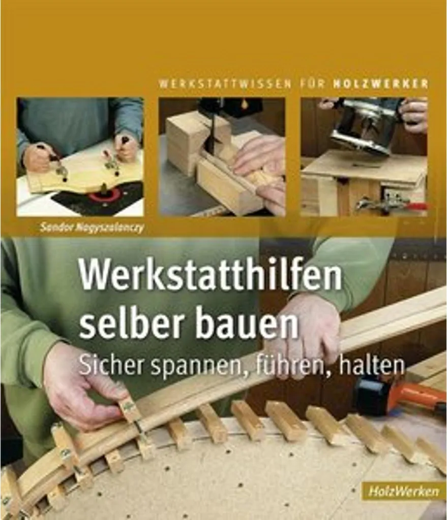 Livre de bricolage Werkstatthilfen selber bauen pour aménager son atelier