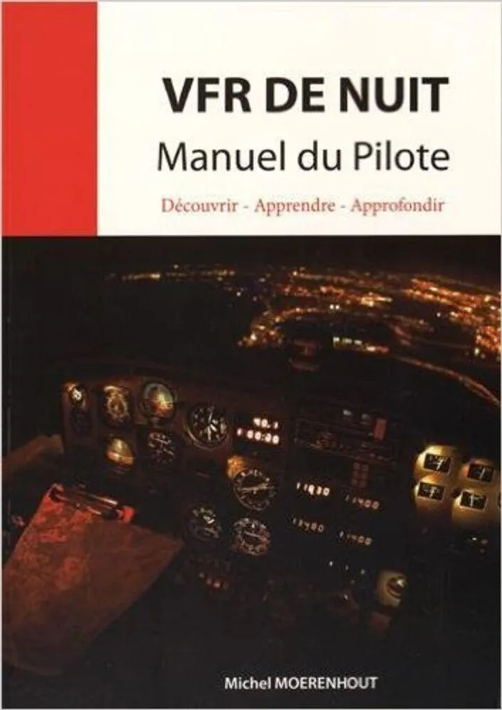 Guide VFR de nuit livre de formation théorique pour pilotage avion