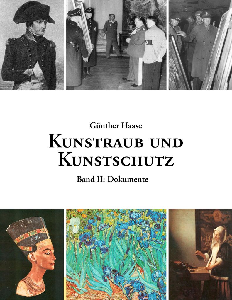 Kunstraub und Kunstschutz, Band 2:Eine Dokumentation.by Haase, Gunther New.=