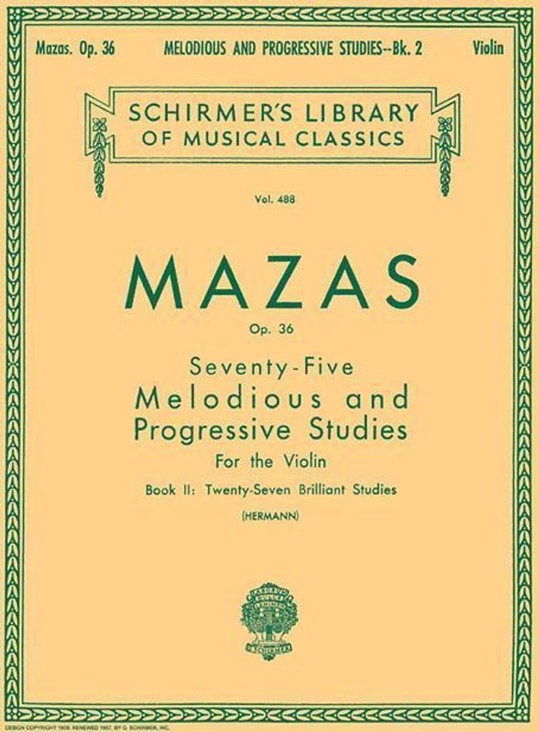 75 Melodious and Progressive Studies, Op. 36 - Book 2: Brilliant Studies: Schirmer Library of Classics Volume 488 Violin Method