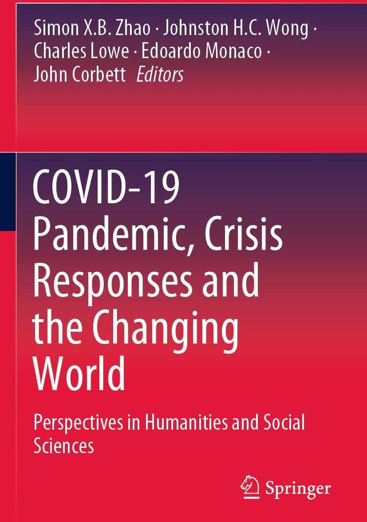 Pandemic, Crisis Responses and the Changing World