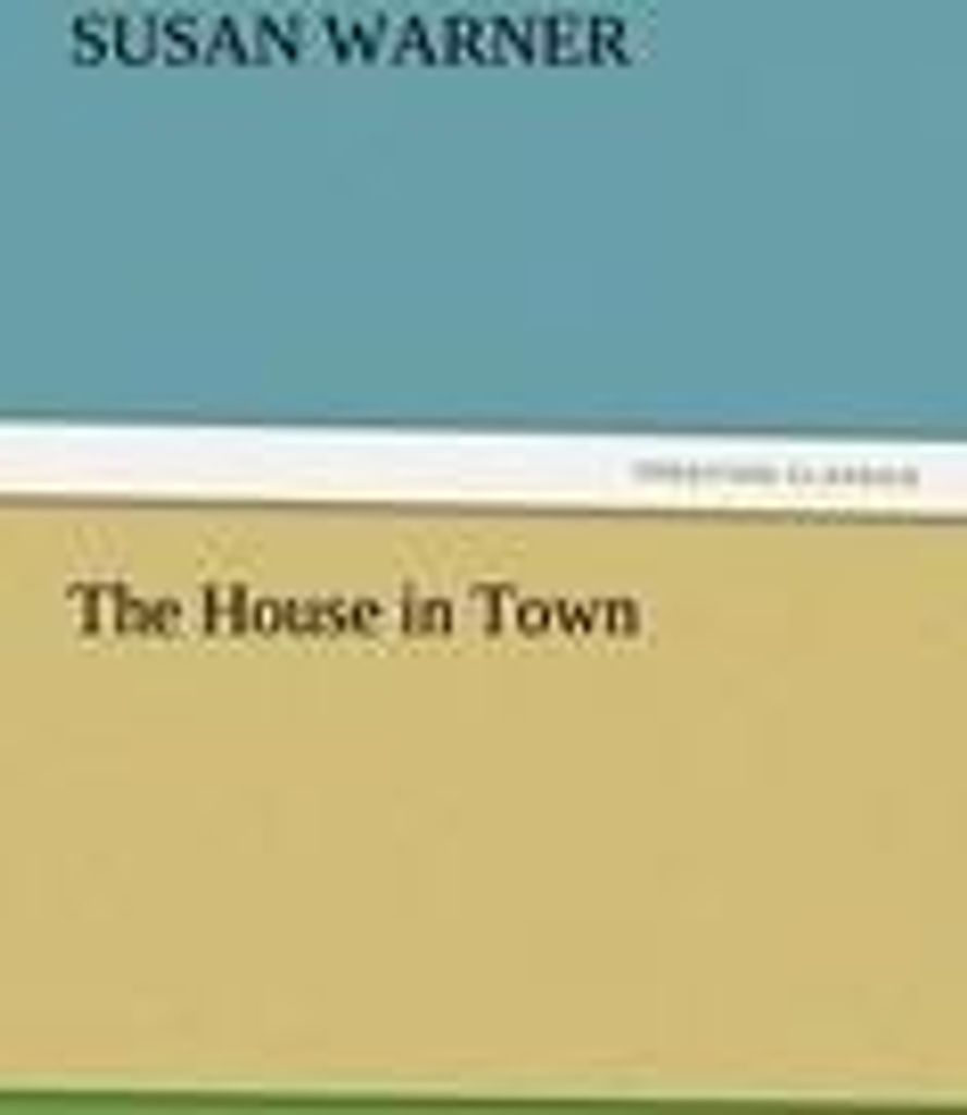 The House in Town