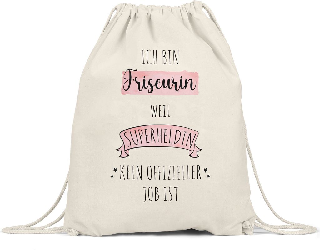 Ich Bin Friseurin Weil Superheldin Kein Anerkannter Job Ist Turnbeutel Gymsack Geschenk Danke Sagen