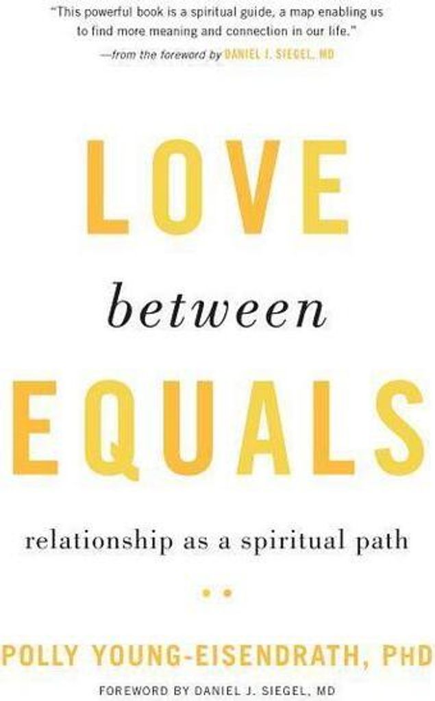 Liebe zwischen Gleichen: Beziehung als spiritueller Weg