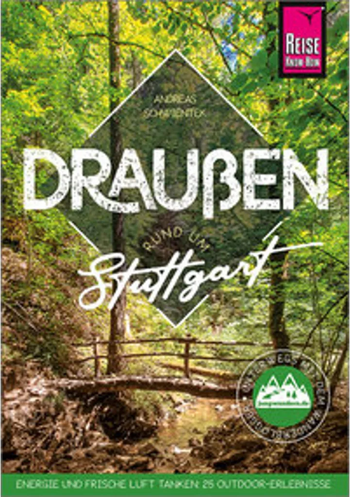 Draußen rund um Stuttgart : guide illustré avec cartes de sentiers précis
