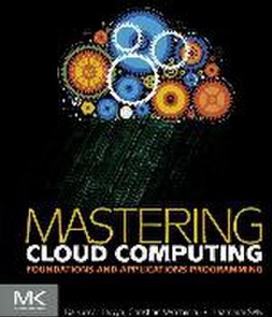 Mastering Cloud Computing