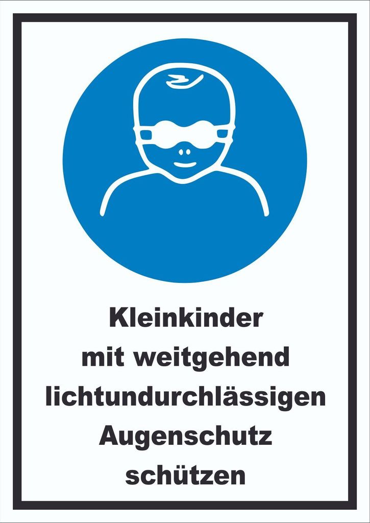 Kleinkinder mit weitgehend lichtundurchlässige Augenschutz schützen Schild A3 (297x420mm)
