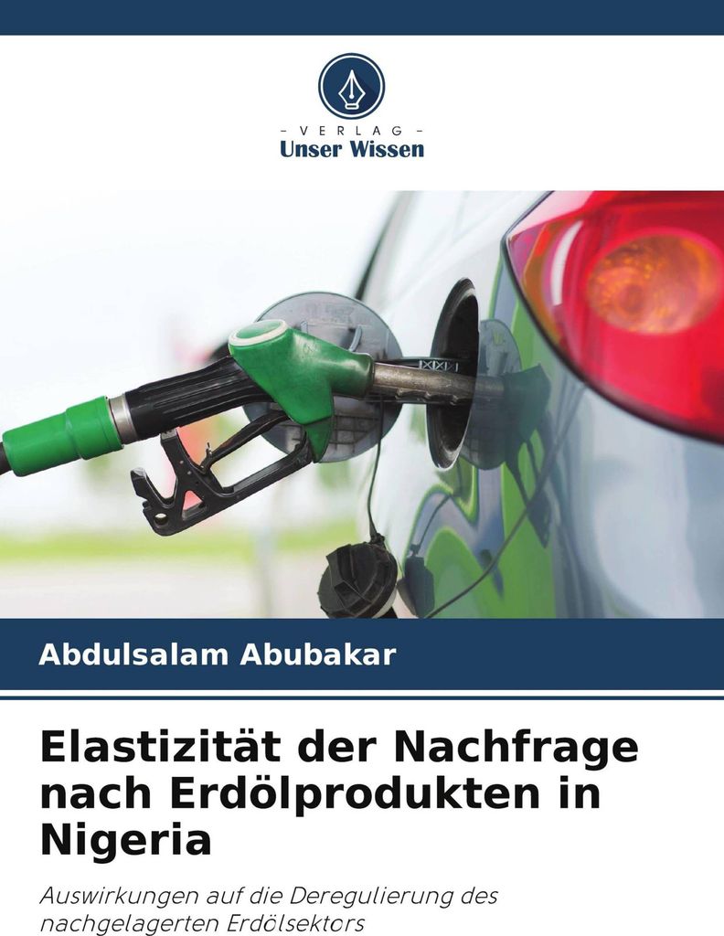 Elastizität der Nachfrage nach Erdölprodukten in Nigeria
