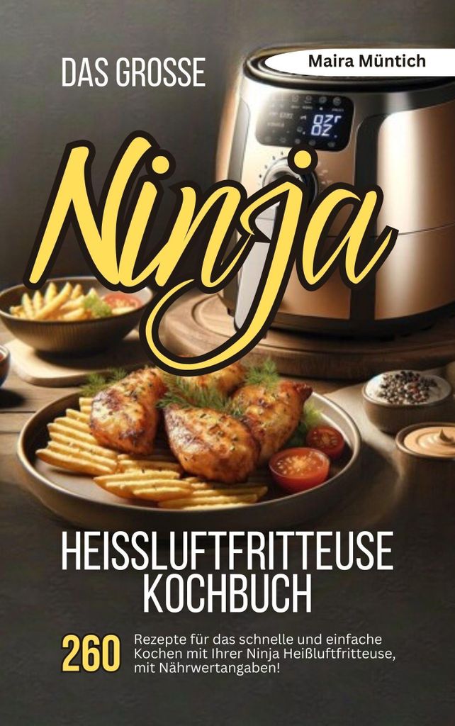 Das große Ninja Heißluftfritteuse Kochbuch Produktbild 