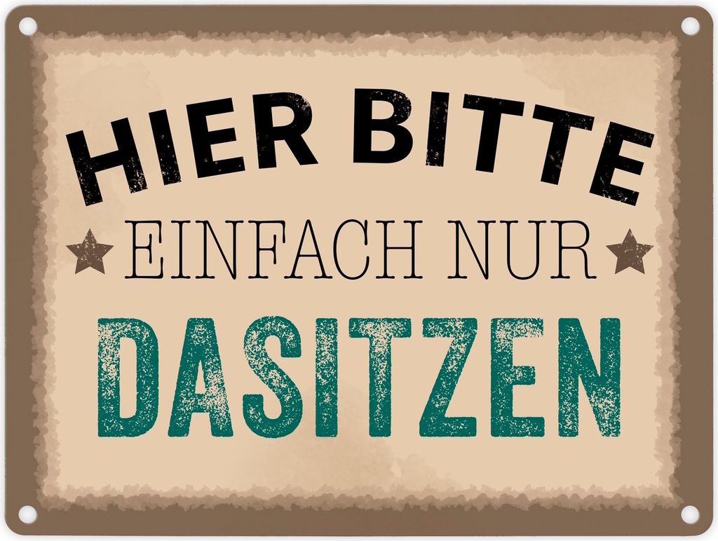 Wartebereich Metallschild in 15x20 cm mit Spruch Hier bitte einfach nur dasitzen