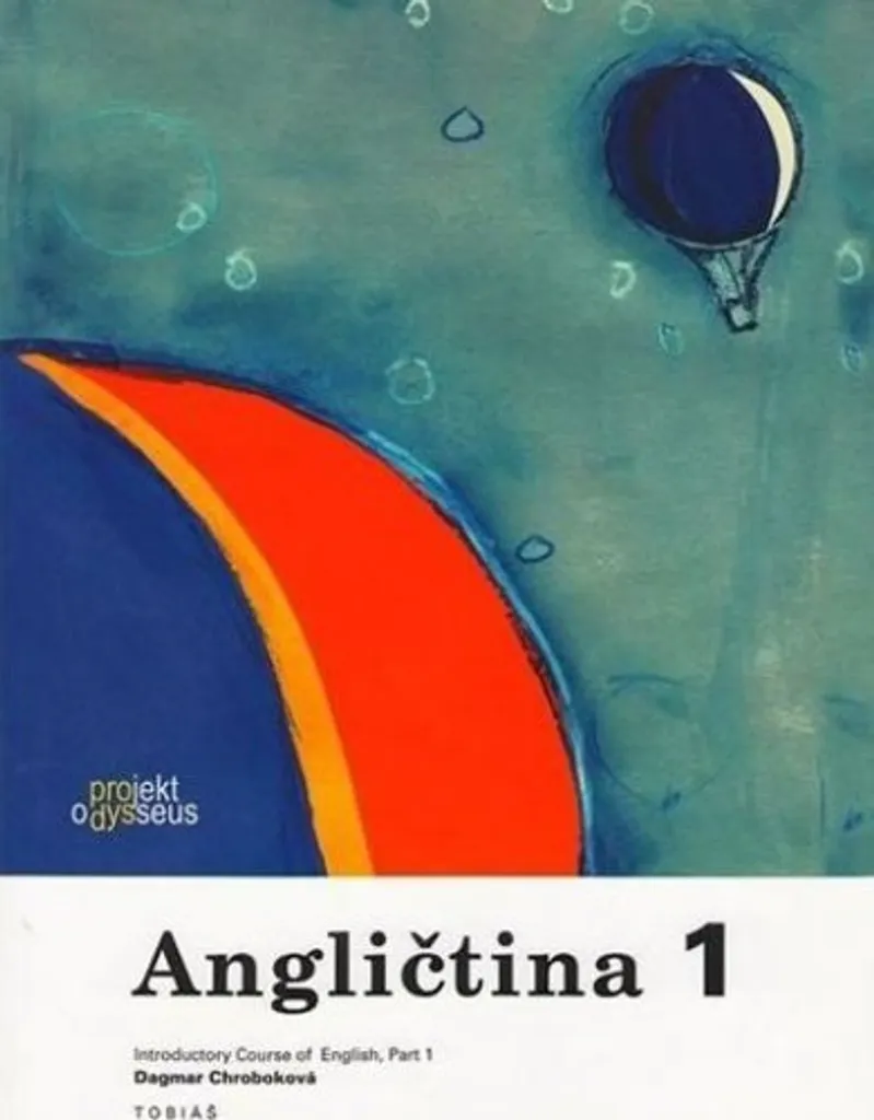 Méthode de Langue Anglaise Angličtina 1 Manuel Scolaire de Référence