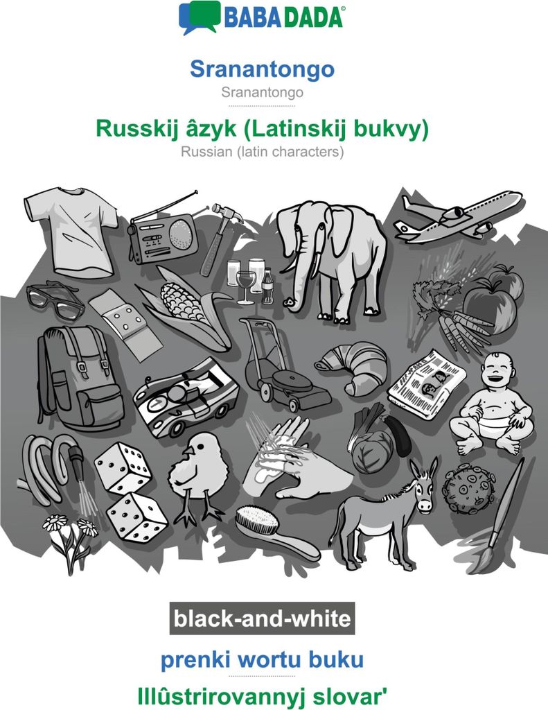 BABADADA black-and-white, Sranantongo - Russkij âzyk (Latinskij bukvy), prenki wortu buku - Illûstrirovannyj slovar¿