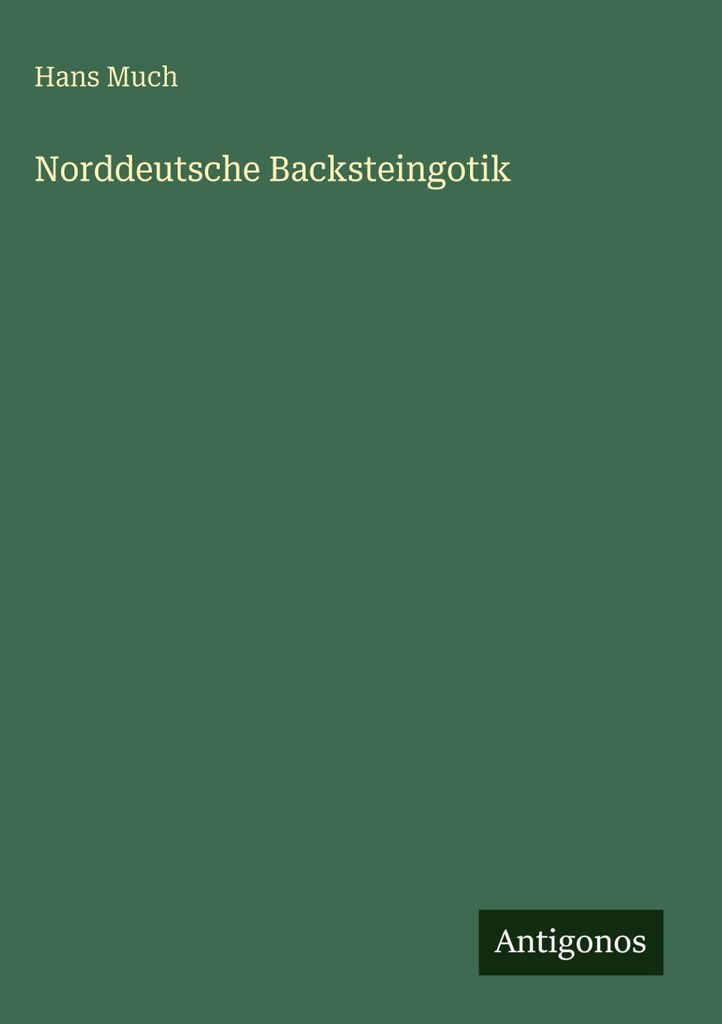 Norddeutsche Backsteingotik