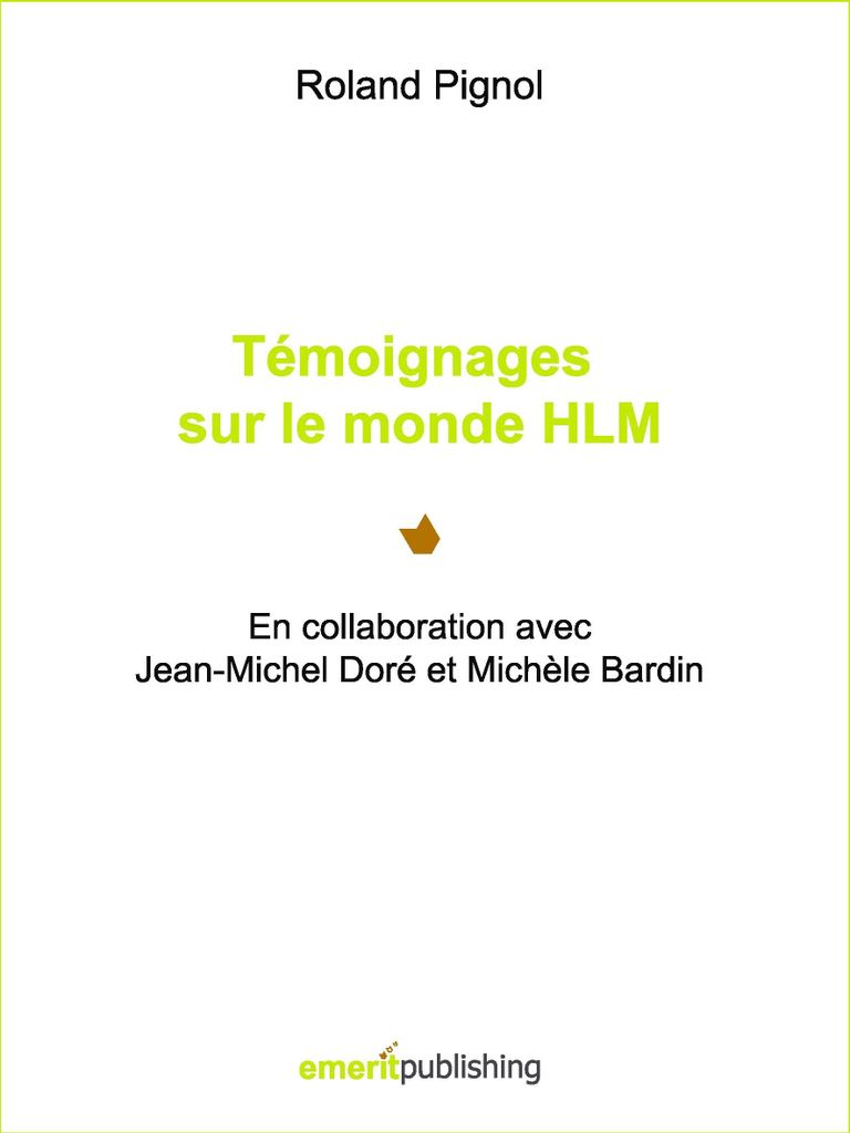 Témoignages sur le monde HLM