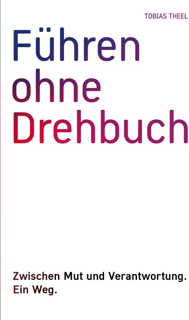 Führen ohne Drehbuch